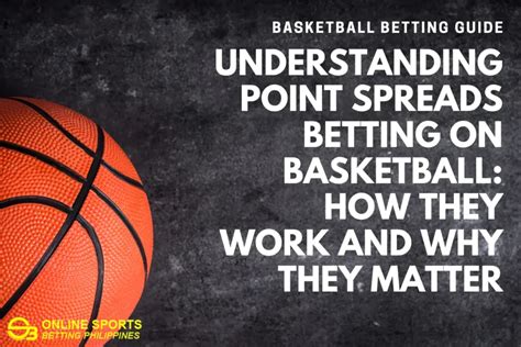 how do spreads work in basketball|How to Win Bets on Basketball Point Spreads .